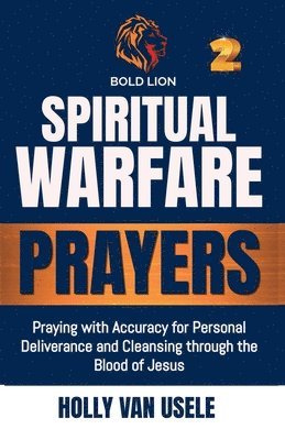 Holly Van Usele - Spiritual Warfare Prayers, Häftad