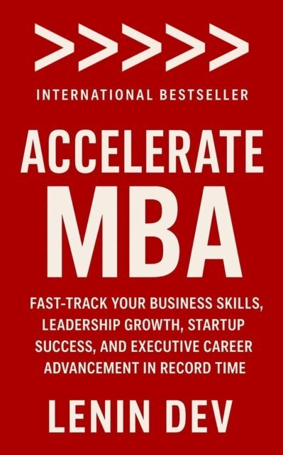 Lenin Dev - Accelerate MBA, E-bok. Tillgänglighet: Lägg i varukorg