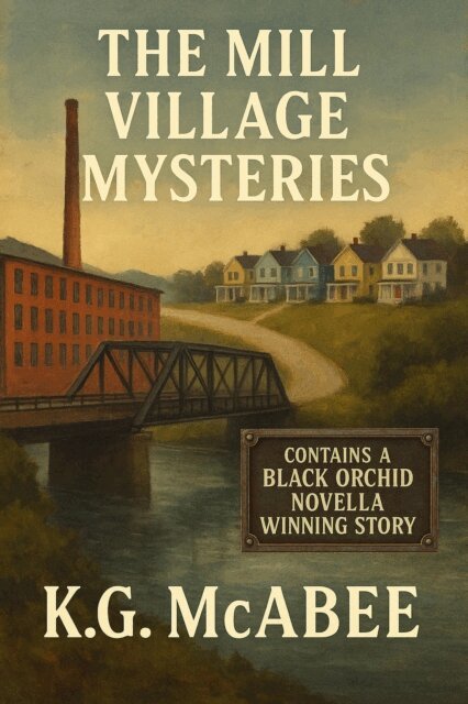 K.G. McAbee - Mill Village Mysteries, E-bok