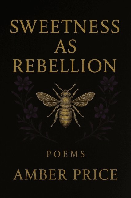 Amber Price - Sweetness As Revenge, E-bok