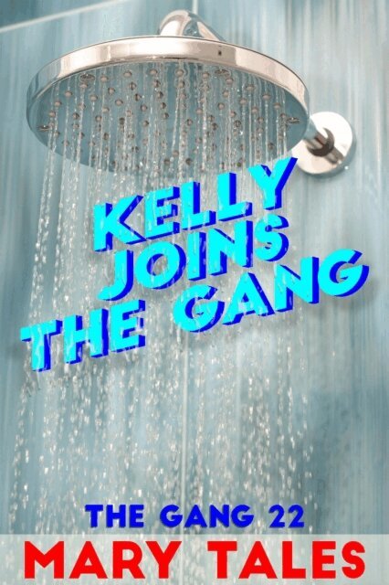 Mary Tales - Kelly Joins The Gang, E-bok. Tillgänglighet: Lägg i varukorg