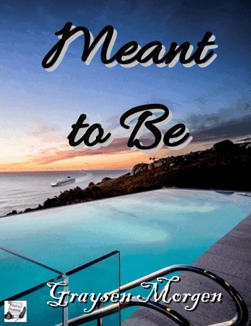 Graysen Morgen - Meant to Be, E-bok