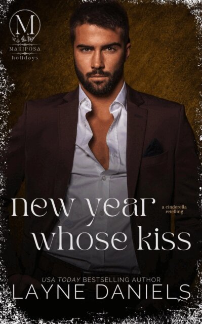 Layne Daniels - New Year, Whose Kiss, E-bok