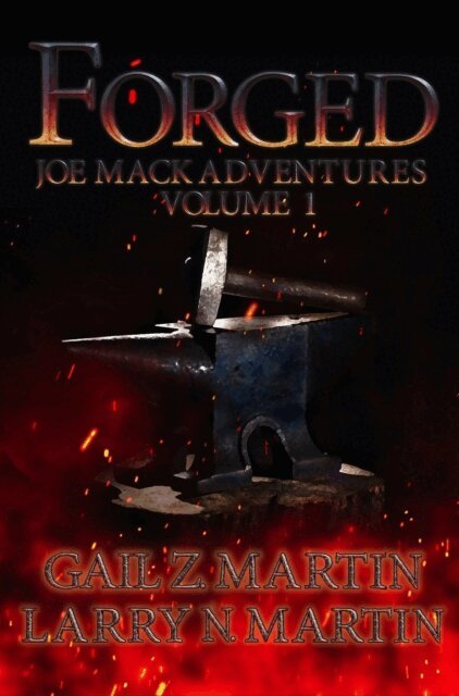 Larry N. Martin, Gail Z. Martin - Forged, E-bok