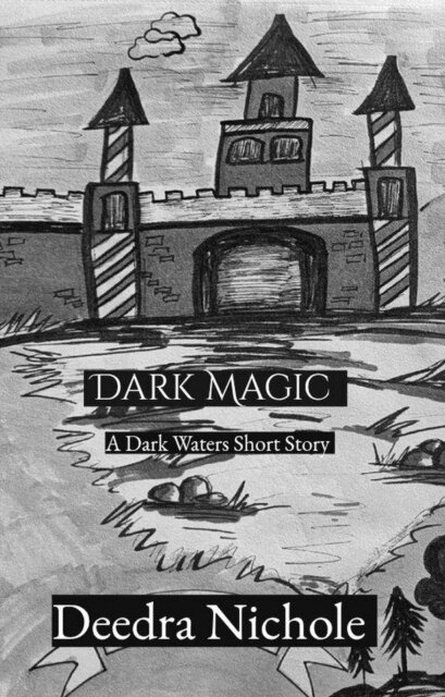 Deedra Nichole - Dark Magic, E-bok