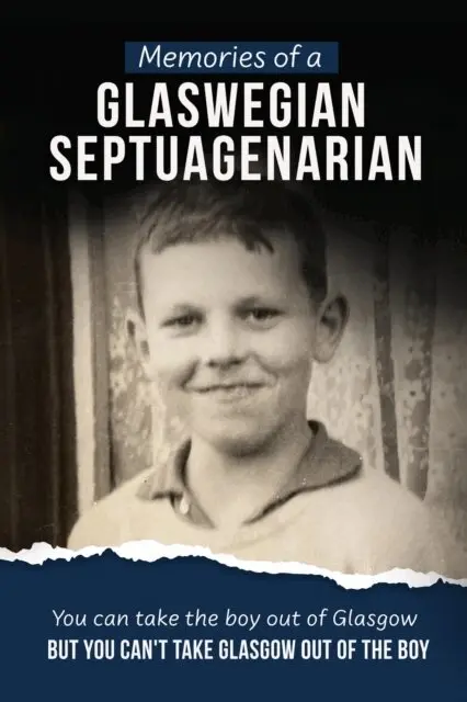 Memories of a Glaswegian Septuagenarian
