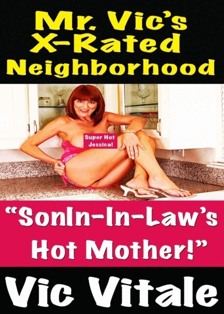 VIC VITALE - Mr. Vic's X-Rated Neighborhood  &quote;SonIn-In-Law's   Hot Mother!&quote;, E-bok