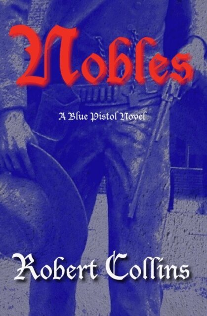 Robert L. Collins - Nobles, E-bok