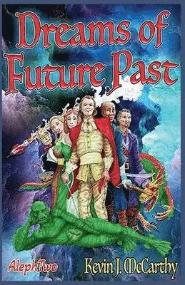 Kevin J McCarthy - Dreams of Future Past, Häftad. Tillgänglighet: Lägg i varukorg