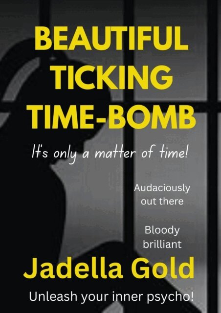 Jadella Gold - Beautiful Ticking Time Bomb, E-bok