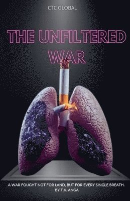 T K Anga - Unfiltered War, Häftad. Tillgänglighet: Lägg i varukorg