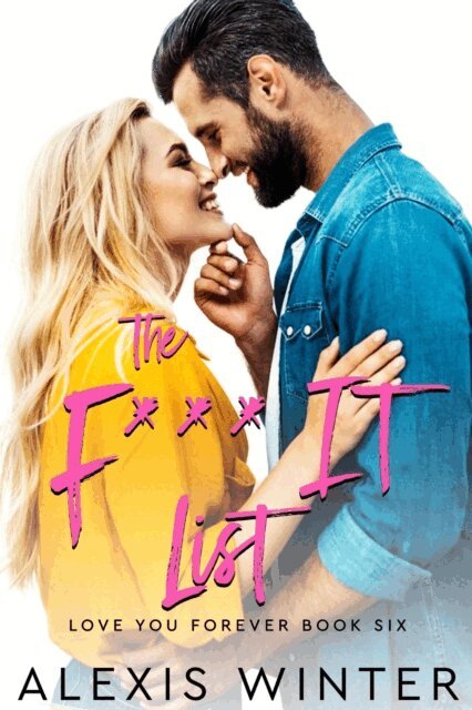 Alexis Winter - F It List, E-bok
