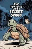 James Ward - Tortoise With a Secret Speed, Häftad. Tillgänglighet: Lägg i varukorg