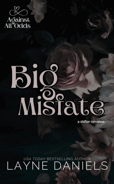 Layne Daniels - Big Misfate, E-bok