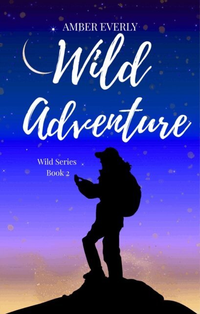 Amber Everly - Wild Adventure, E-bok