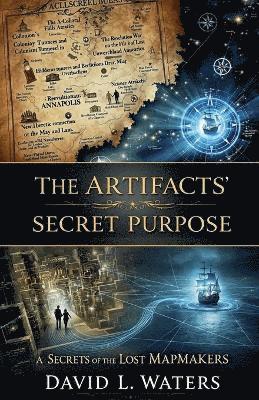 David L Waters - Artifacts Secret Purpose, Häftad