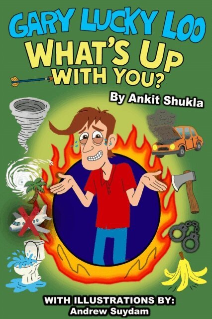 Ankit Shukla - Gary Lucky Loo, What's Up With You?, E-bok