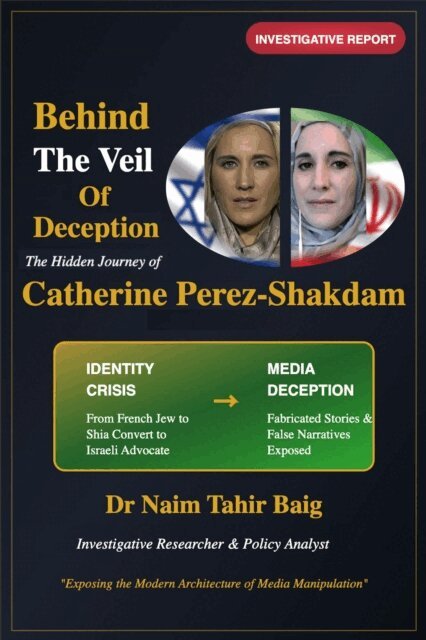 Dr Naim Tahir Baig - Behind The Veil Of Deception: Catherine Perez-Shakdam, E-bok. Tillgänglighet: Lägg i varukorg