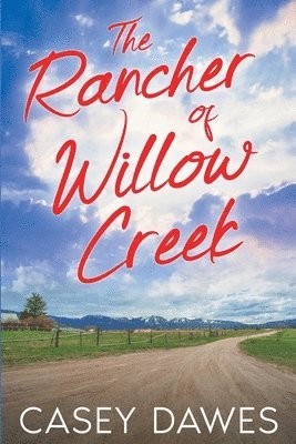 Casey Dawes - Rancher of Willow Creek, Häftad. Tillgänglighet: Lägg i varukorg