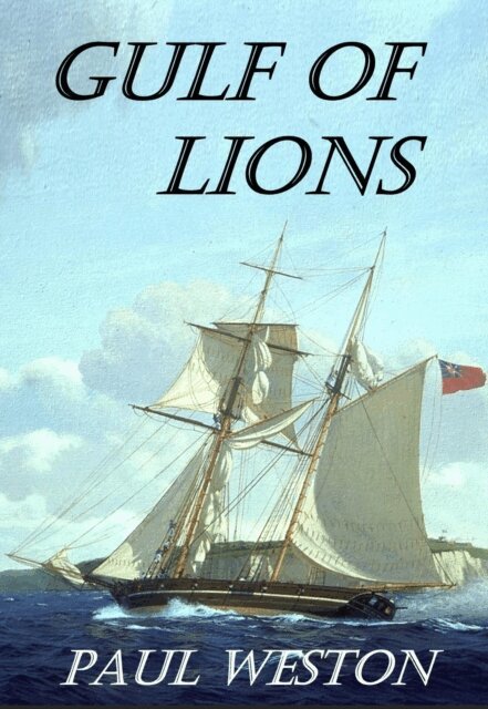 Paul Weston - Gulf of Lions, E-bok