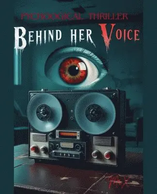 MR X - Behind Her Voice, Häftad. Tillgänglighet: Lägg i varukorg