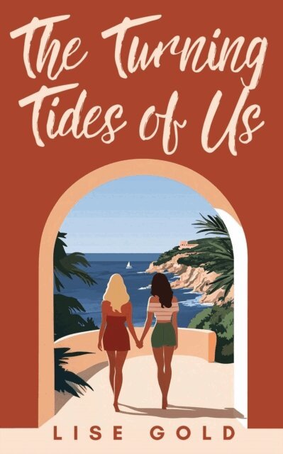 Lise Gold - Turning Tides of Us, E-bok