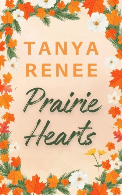 Tanya Renee - Prairie Hearts, E-bok