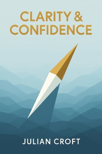 Claire Donnelly - Clarity & Confidence, E-bok
