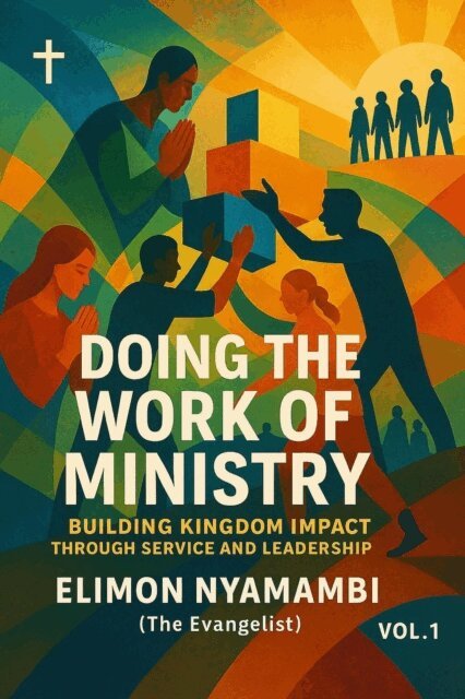 Elimon Nyamambi - Doing the Work of Ministry, E-bok