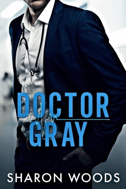 Sharon Woods - Doctor Gray, E-bok