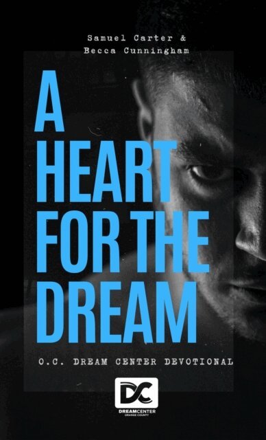 O.C. Dream Center, Samuel Carter - Heart for the Dream, E-bok. Tillgänglighet: Lägg i varukorg
