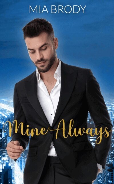 Mia Brody - Mine Always, E-bok