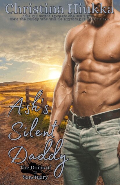 Christina Hiukka - Ash's Silent Daddy, E-bok