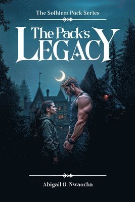 Abigail O Nwaocha - Pack's Legacy, Häftad