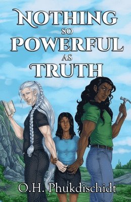 O H Phukdischidt - Nothing So Powerful As Truth, Häftad