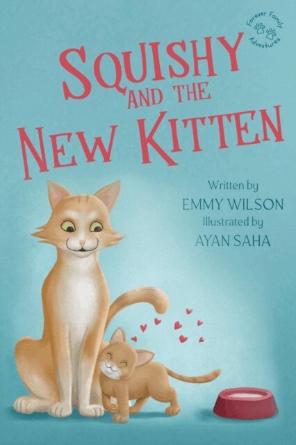 Emmy Wilson - Squishy and the New Kitten, E-bok