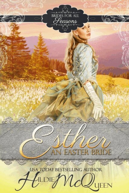 Esther, An Easter Bride