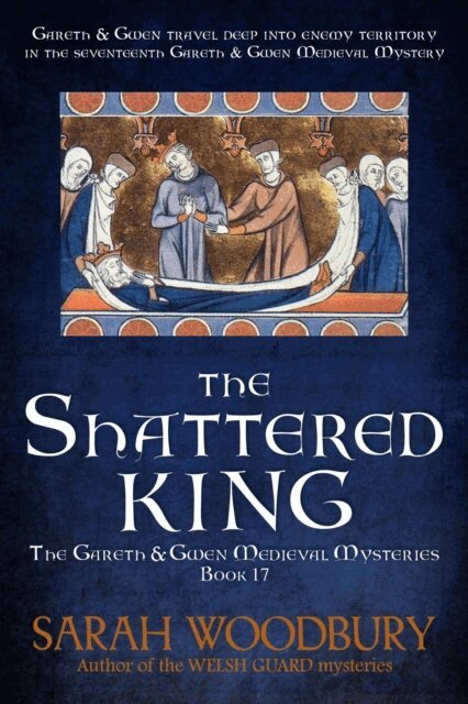 Sarah Woodbury - Shattered King, E-bok