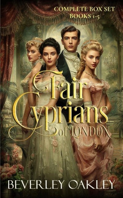 Fair Cyprians of London (Complete Box Set)