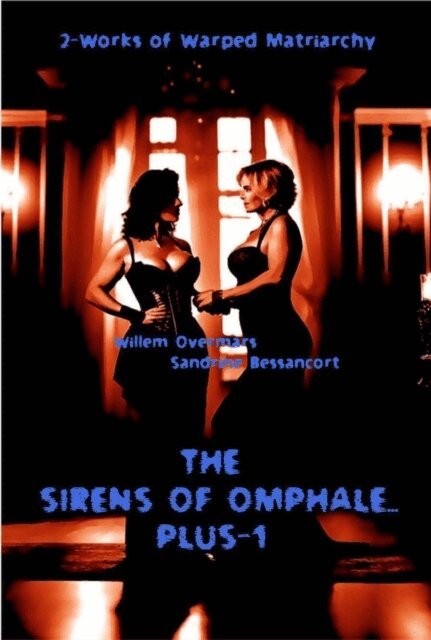 Sandrine Bessancort, Willem Overmars - Sirens of Omphale... Plus-1, E-bok