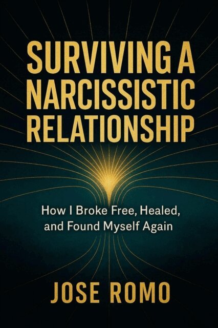 Jose Romo - Surviving A Narcissistic Relationship, E-bok