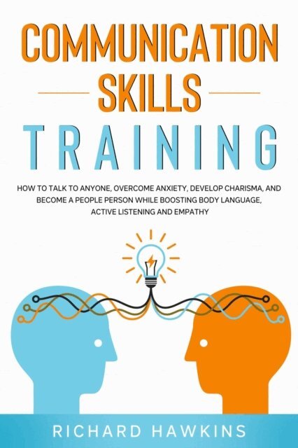 Richard Hawkins - Communication Skills Training, E-bok