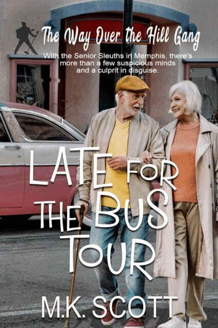 M K Scott - Late for the Bus Tour, E-bok