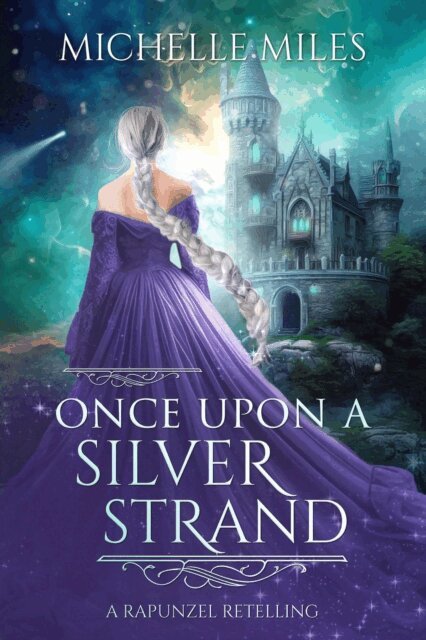 Michelle Miles - Once Upon a Silver Strand, E-bok