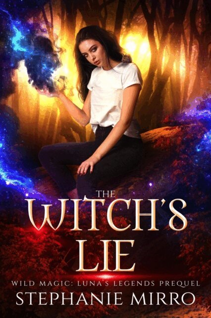Stephanie Mirro - Witch's Lie, E-bok