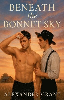 Alexander Grant - Beneath the Bonnet Sky, Häftad
