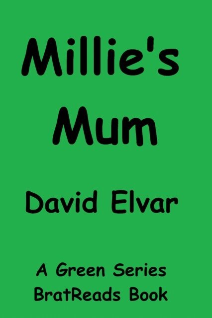 David Elvar - Millie's Mum, E-bok