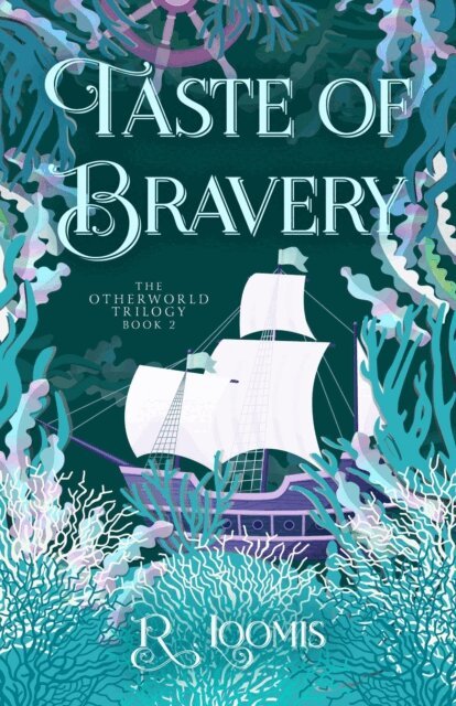 R. Loomis - Taste of Bravery, E-bok