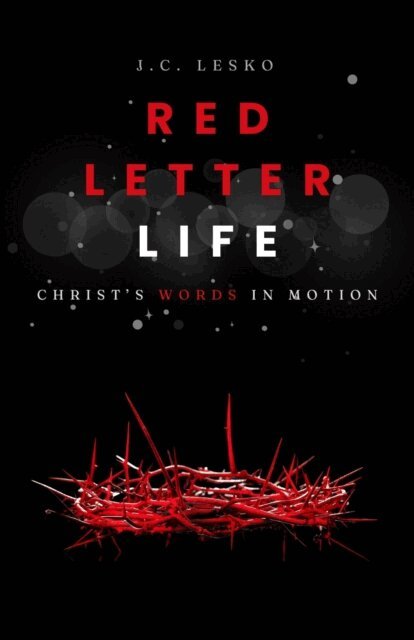 J.C. Lesko - Red Letter Life, E-bok