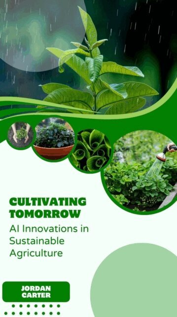 Jordan Carter - Cultivating Tomorrow: AI Innovations in Sustainable Agriculture, E-bok